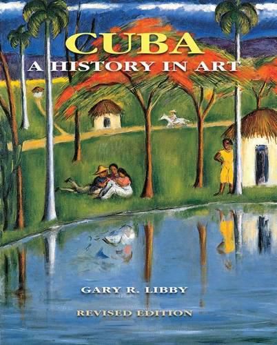 Cover image for Cuba: A History in Art