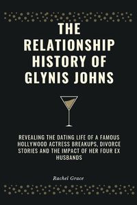 Cover image for The Relationship history of Glynis johns