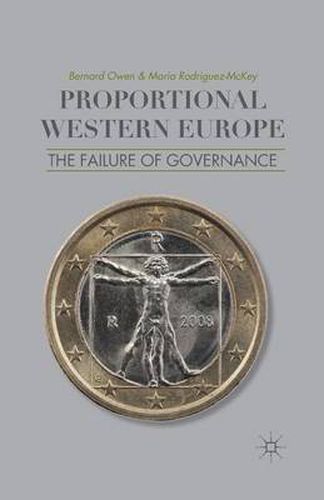 Cover image for Proportional Western Europe: The Failure of Governance