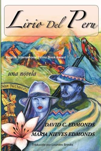 Lirio del Peru: Una novela