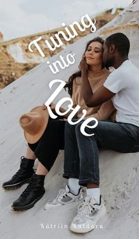 Cover image for Tuning into Love