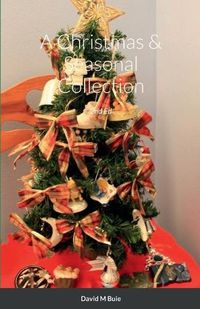 Cover image for A Christmas & Seasonal Collection 2nd Ed