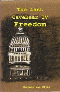 Cover image for The Last CaveBear IV: Freedom