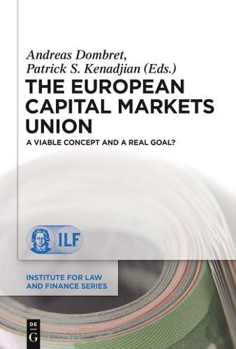 Cover image for The European Capital Markets Union: A viable concept and a real goal?