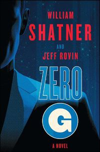 Cover image for Zero-G: Book 1: A Novel