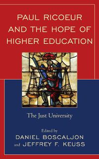 Cover image for Paul Ricoeur and the Hope of Higher Education: The Just University