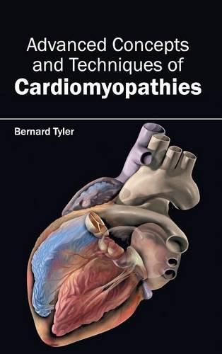 Cover image for Advanced Concepts and Techniques of Cardiomyopathies