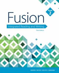 Cover image for Fusion: Integrated Reading and Writing, Book 2 (w/ MLA9E Updates)