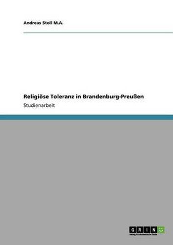 Cover image for Religioese Toleranz in Brandenburg-Preussen