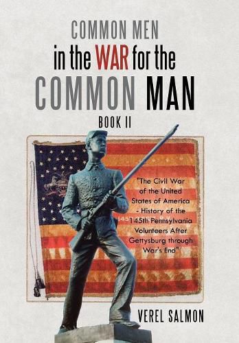 Cover image for Common Men in the War for the Common Man: Book Ii