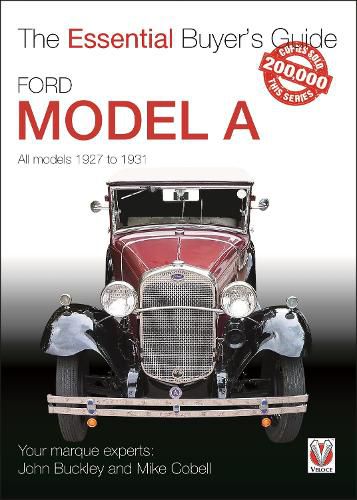 Cover image for Ford Model A - All Models 1927 to 1931: The Essential Buyer's Guide