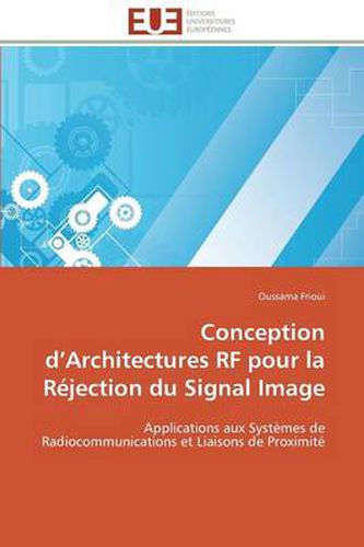 Cover image for Conception D Architectures RF Pour La R jection Du Signal Image