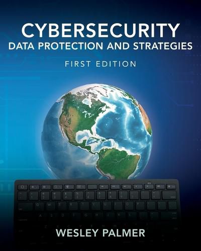 Cover image for Cybersecurity - Data Protection and Strategies