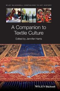 Cover image for A Companion to Textile Culture