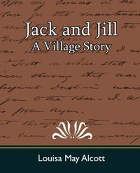 Cover image for Jack and Jill: A Village Story