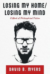 Cover image for Losing My Home/Losing My Mind