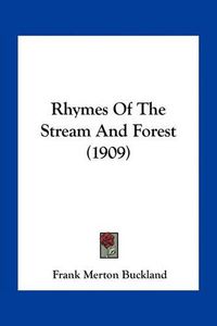 Cover image for Rhymes of the Stream and Forest (1909)