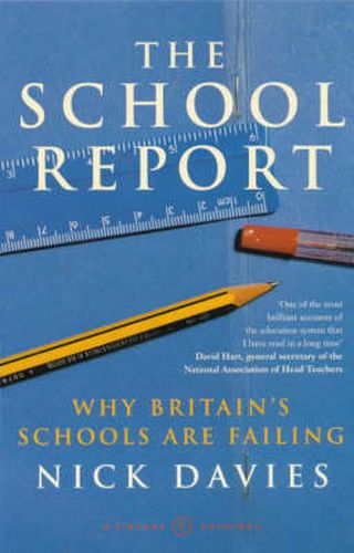 The School Report: The Hidden Truth About Britain's Classrooms