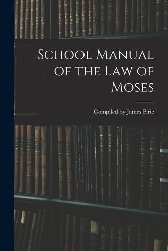 School Manual of the Law of Moses