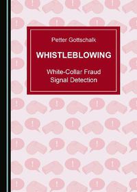 Cover image for Whistleblowing: White-Collar Fraud Signal Detection