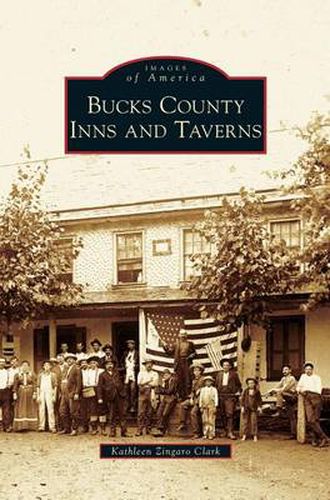 Cover image for Bucks County Inns and Taverns