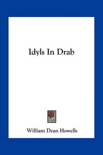 Cover image for Idyls in Drab