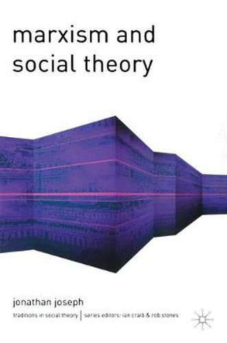 Cover image for Marxism and Social Theory