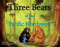 Cover image for Three Bears of the Pacific Northwest