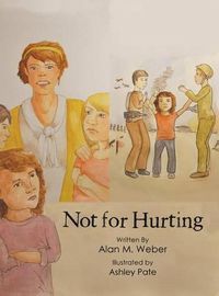 Cover image for Not for Hurting