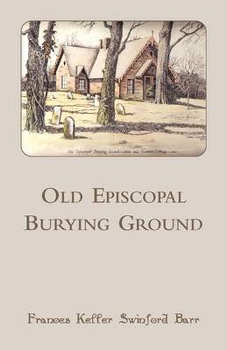 Cover image for Old Episcopal Burying Ground