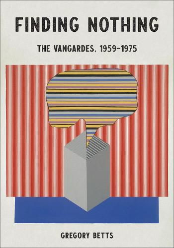 Cover image for Finding Nothing: The VanGardes, 1959-1975