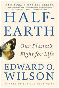 Cover image for Half-Earth: Our Planet's Fight for Life