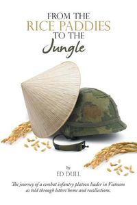 Cover image for From the Rice Paddies to the Jungle