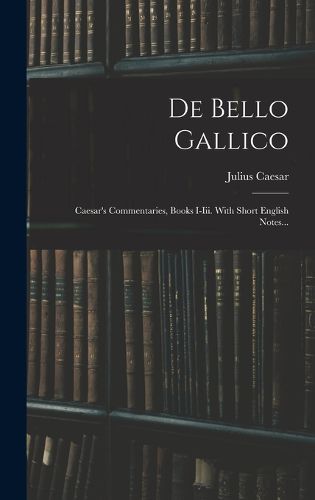 Cover image for De Bello Gallico