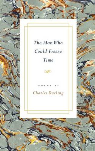 Cover image for The Man Who Could Freeze Time