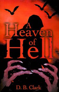 Cover image for A Heaven of Hell