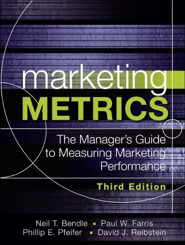 Cover image for Marketing Metrics: The Manager's Guide to Measuring Marketing Performance
