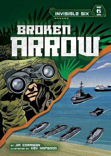 Invisible Six: Broken Arrow