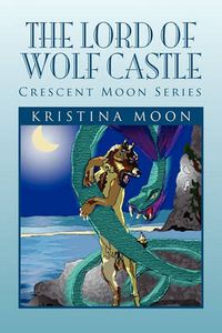 Cover image for The Lord of Wolf Castle