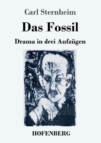 Cover image for Das Fossil: Drama in drei Aufzugen