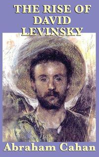 Cover image for The Rise of David Levinsky