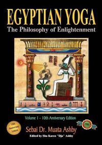 Cover image for Egyptian Yoga: The Philosophy of Enlightenment