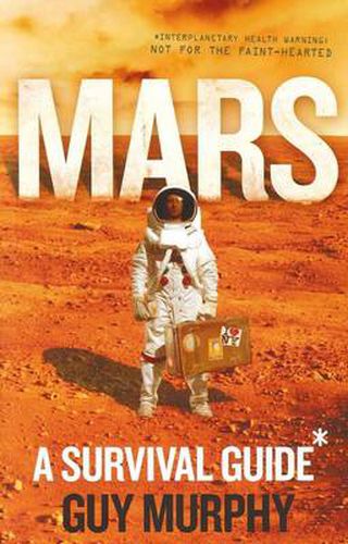 Cover image for Mars: A Survival Guide