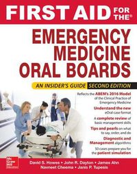 Cover image for First Aid for the Emergency Medicine Oral Boards, Second Edition