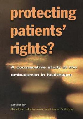 Cover image for Protecting Patients' Rights?: A comparative study of the ombudsman in healthcare