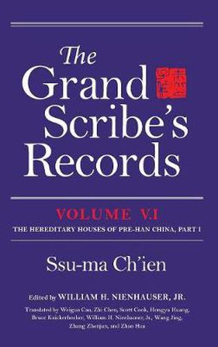 The Grand Scribe's Records, Volume V.1: The Hereditary Houses of Pre-Han China, Part I