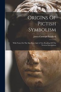 Cover image for Origins Of Pictish Symbolism