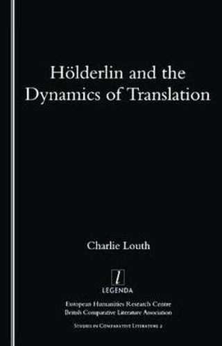 Cover image for Holderlin and the Dynamics of Translation