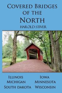 Cover image for Covered Bridges of the North