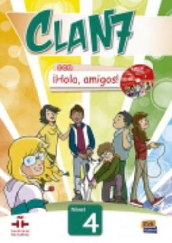 Cover image for Clan 7 Con Hola Amigos: Students Book